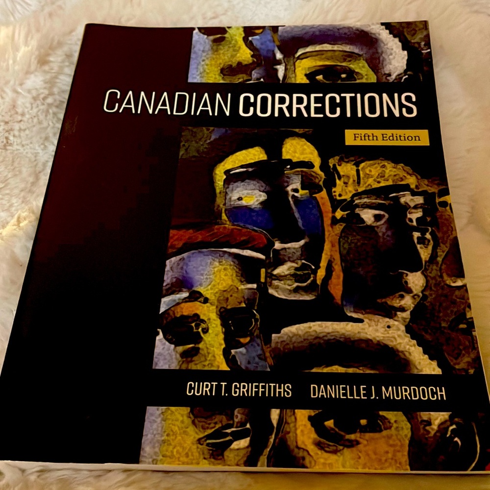 Canadian Corrections by Curt Griffiths and Danielle Murdoch (TEXTBOOK - 5th Ed.)